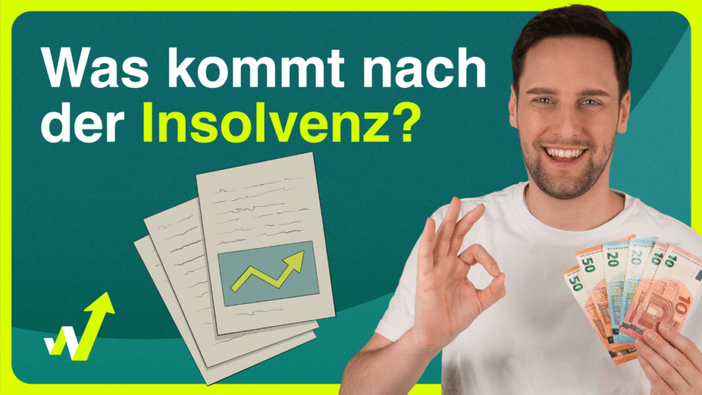 Was erwartet Sie nach der Insolvenz? Antworten finden Sie in diesem Video!